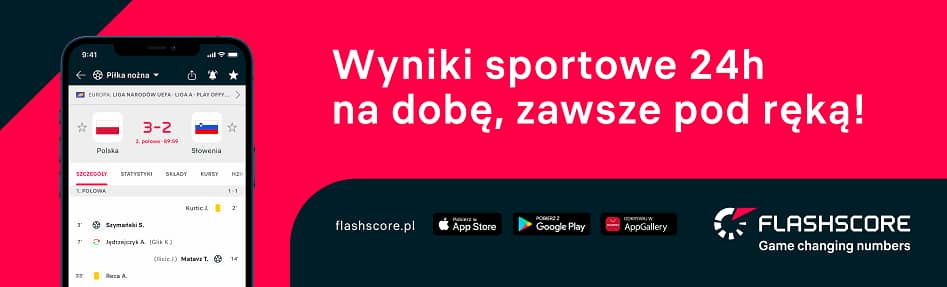 Kluczowe rozgrywki sportowe masz w kieszeni z Flashscore